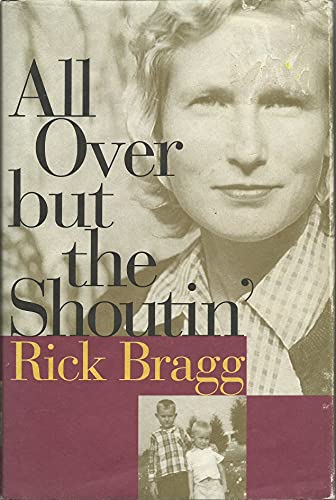 cover image All Over But the Shoutin'