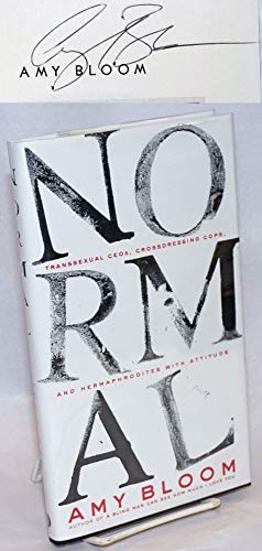 cover image NORMAL: Transsexual CEOs, Cross-Dressing Cops and Hermaphrodites with Attitudes