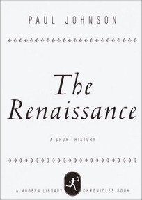 The Renaissance: A Short History
