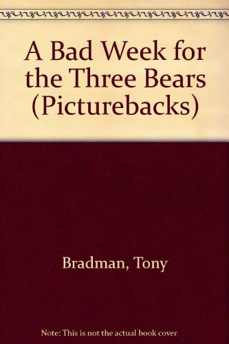 cover image A Bad Week for the Three Bears