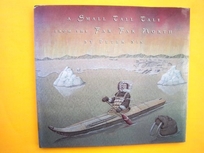 A Small Tall Tale from the Far Far North: New York Times Best Illustrated Book of the Year