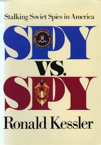 Spy Vs. Spy: Stalking Soviet Spies in America