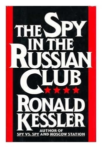 The Spy in the Russian Club: How Glenn Souther Stole America's Nuclear War Plans and Escaped to Moscow