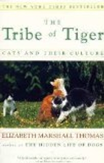 Tribe of Tiger: Cats and Their Culture