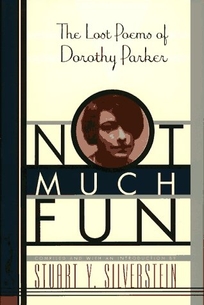 Not Much Fun: The Lost Poems of Dorothy Parker