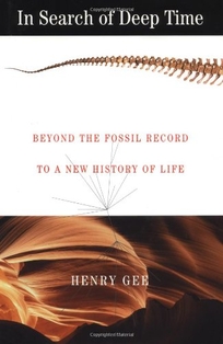 In Search of Deep Time: Beyond the Fossil Record to a New History of Life