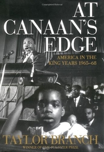 At Canaan's Edge: America in the King Years