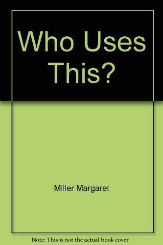 cover image Who Uses This?