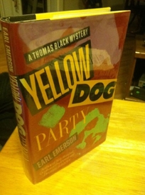 Yellow Dog Party: A Thomas Black Mystery