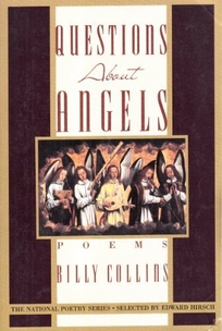 Questions about Angels: Poems