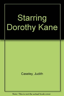 Starring Dorothy Kane