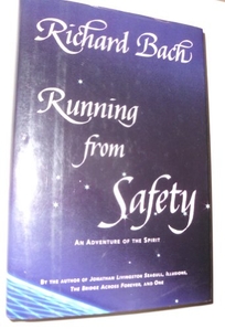 Running from Safety: An Adventure of the Spirit