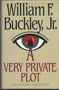 A Very Private Plot: A Blackford Oakes Novel