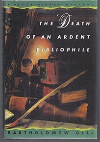 The Death of an Ardent Bibliophile: A Peter McGarr Mystery