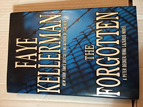 cover image THE FORGOTTEN: A Peter Decker/Rina Lazarus Novel