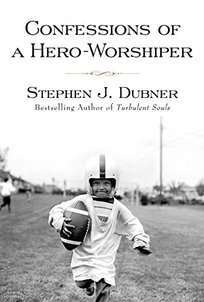 CONFESSIONS OF A HERO WORSHIPER