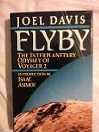 Flyby: The Interplanetary Odyssey of Voyager 2