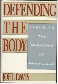 Defending the Body: Unraveling the Mysteries of Immunology