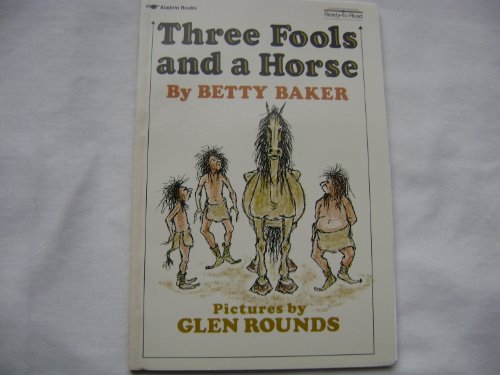 cover image Three Fools and a Horse: Betty Baker