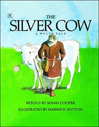 The Silver Cow: A Welsh Tale