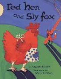 Red Hen and Sly Fox