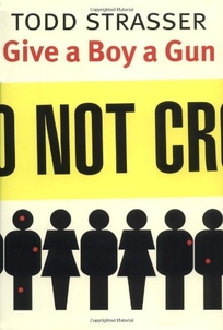 Give a Boy a Gun