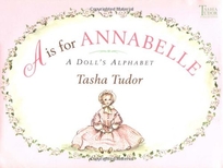 A is for Annabelle: A Doll's Alphabet