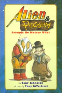 ALIEN & POSSUM: Friends No Matter What