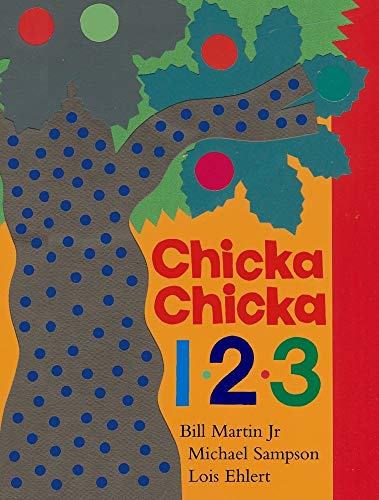Chicka Chicka 1 2 3 By Michael Sampson Bill Martin Jr
