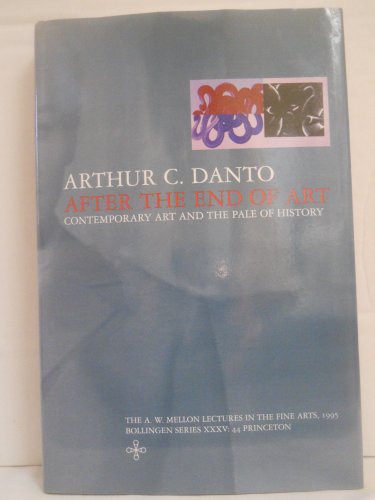 cover image After the End of Art: Contemporary Art and the Pale of History