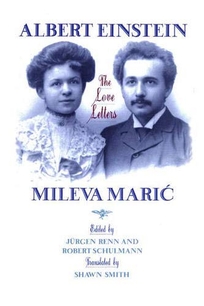 Albert Einstein/Mileva Maric--The Love Letters