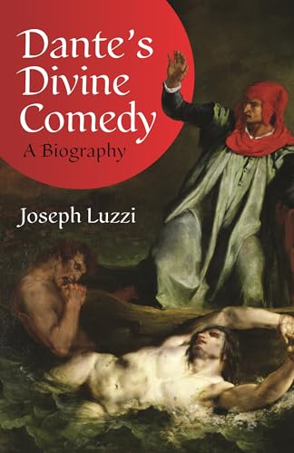 cover image Dante’s ‘Divine Comedy’: A Biography