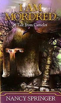 I AM MORDRED: A Tale from Camelot