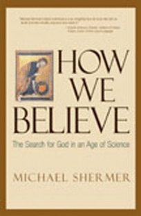 How We Believe: The Search for God in an Age of Science