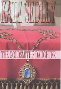 THE GOLDSMITH'S DAUGHTER