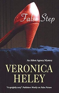 False Step: An Abbot Agency Mystery