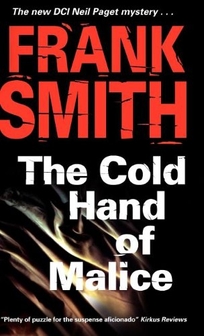 The Cold Hand of Malice: A DCI Neil Paget Mystery