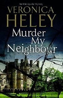 Murder My Neighbor: An Ellie Quicke Mystery