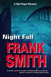 Night Fall: A DCI Neil Paget Mystery