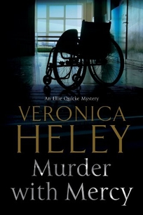 Murder with Mercy: An Ellie Quicke Mystery