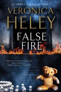 False Fire: A Bea Abbot Agency Mystery