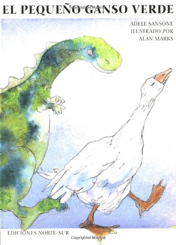 cover image El Pequeno Ganso Verde: The Little Green Goose