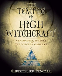 The Temple of High Witchcraft: Ceremonies