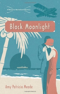 Black Moonlight: A Marjorie McClelland Mystery