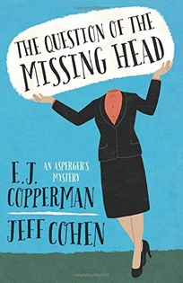 The Question of the Missing Head: An Asperger's Mystery