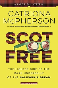 Scot Free: A Last Ditch Mystery