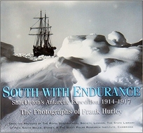 South with Endurance: Shackleton's Antarctic Expedition 1914-1917