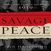 Savage Peace: Hope and Fear in America