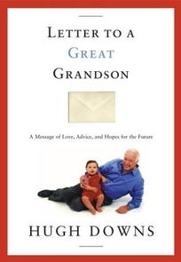 Letter to a Great Grandson: A Message of Love