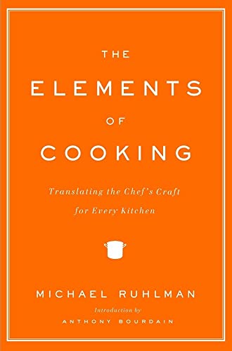 cover image The Elements of Cooking: Translating the Chef's Art for Every Kitchen